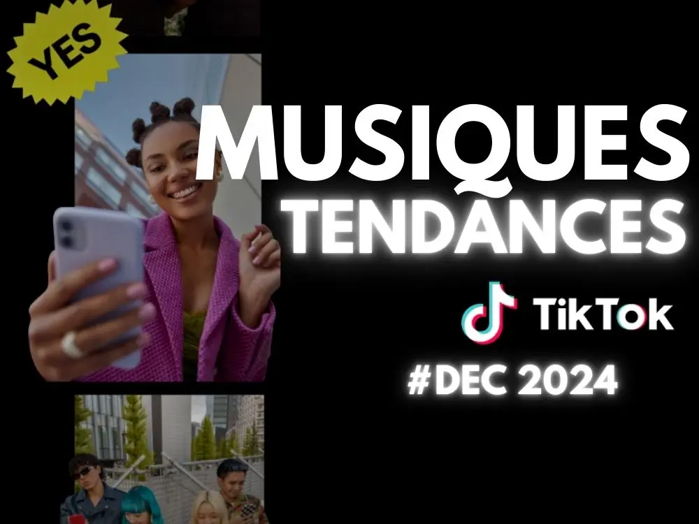 musique TikTok à utiliser pour être en tendance en décembre 2024