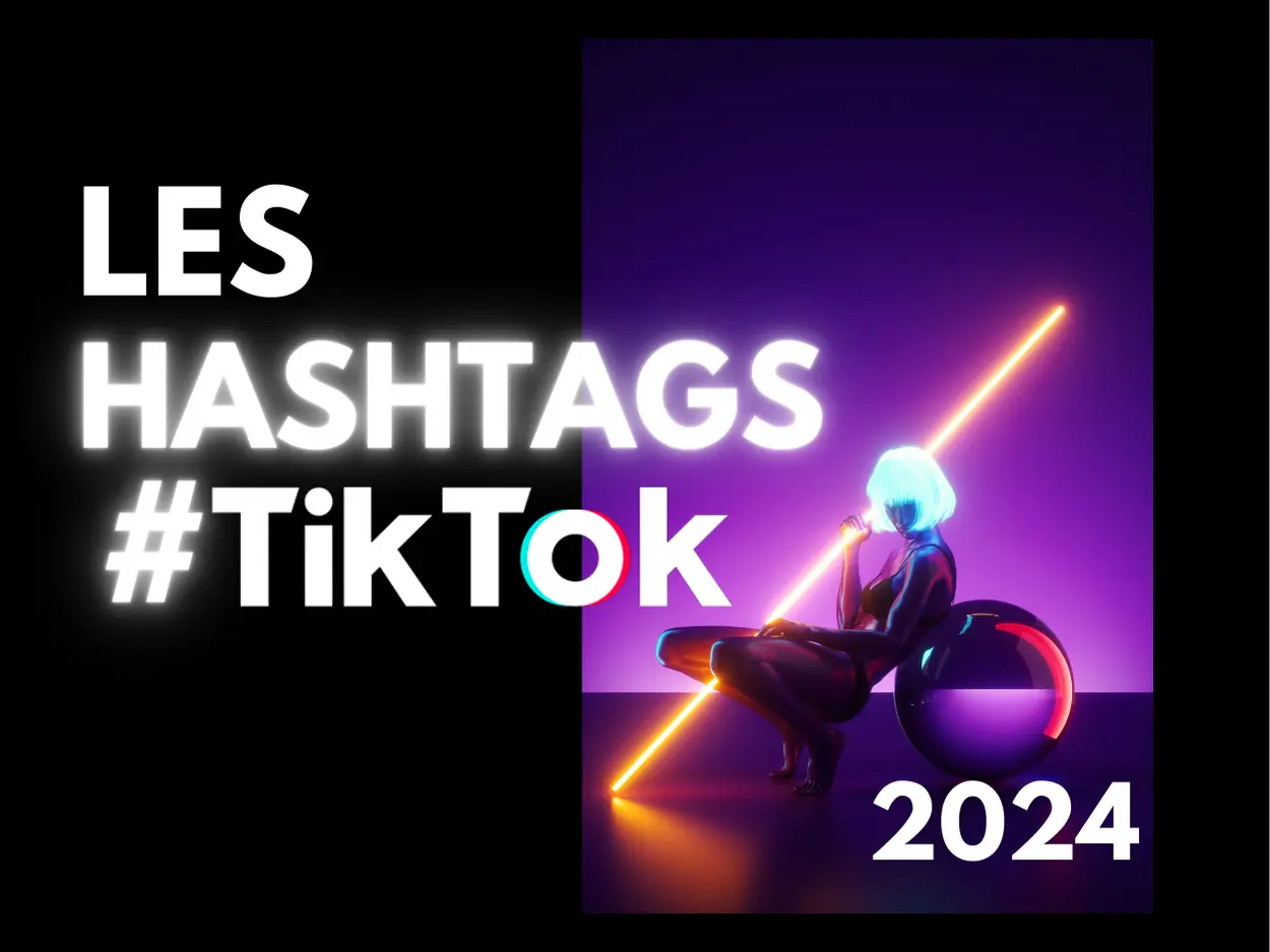 Le Guide 2024 Des Hashtag TikTok #️⃣ Katall