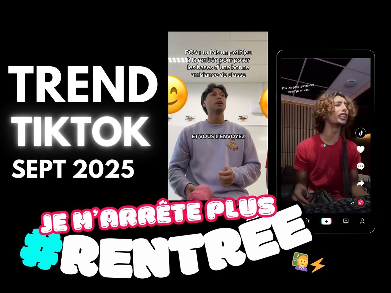 Trends TikTok du mois de Septembre  2025